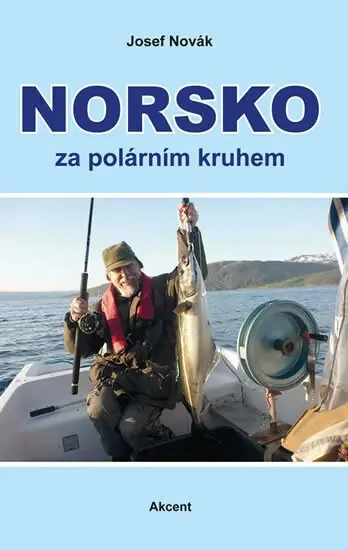 Must-Have Norsko za polárním kruhem