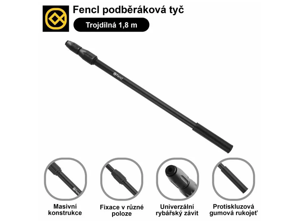 Fencl podběráková tyč trojdílná 1,8 m, nízký transport 70 cm Objednat Nyní